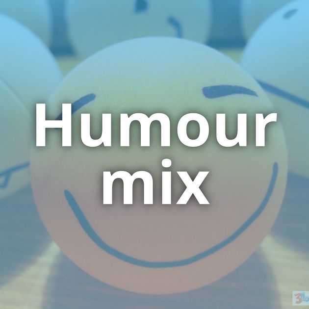 Humour mix