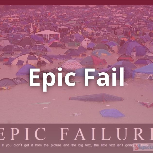 Epic Fail