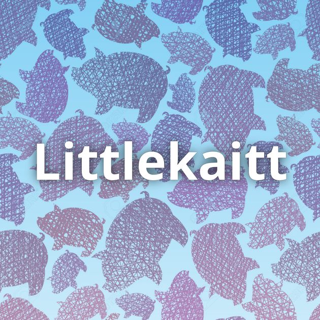 Littlekaitt⁠⁠