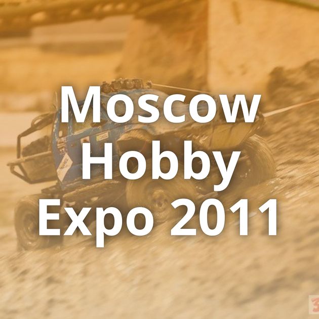 Moscow Hobby Expo 2011