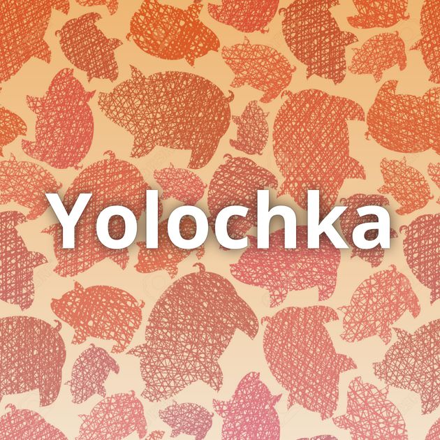 Yolochka