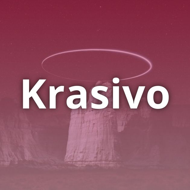 Krasivo